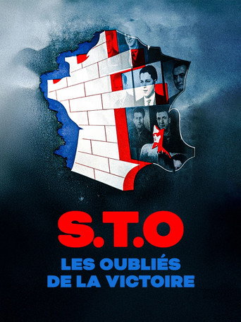 Regarder S.T.O. Les oubliés de la victoire en streaming complet